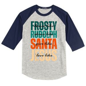 Dance Like Frosty Shine Like Rudolph Give Like Santa Love Like Jesus Kids Colorblock Raglan Jersey