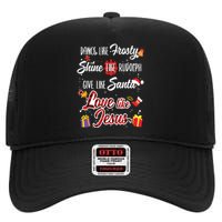 Dance Like Frosty Shine Rudolph Give Santa Love Like Jesus High Crown Mesh Back Trucker Hat