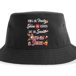 Dance Like Frosty Shine Rudolph Give Santa Love Like Jesus Sustainable Bucket Hat