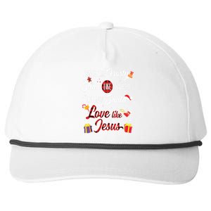 Dance Like Frosty Shine Rudolph Give Santa Love Like Jesus Snapback Five-Panel Rope Hat