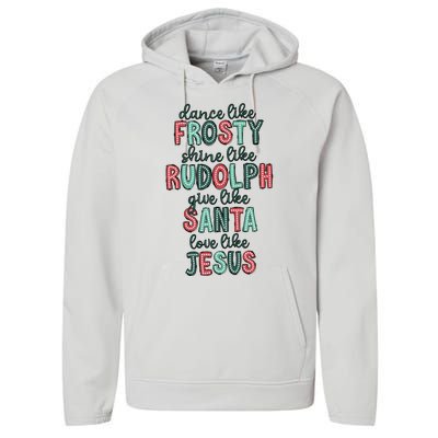 Dance Like Frosty Shine Like Rudolph Give Like Santa Xmas Performance Fleece Hoodie