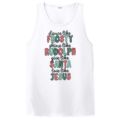 Dance Like Frosty Shine Like Rudolph Give Like Santa Xmas PosiCharge Competitor Tank