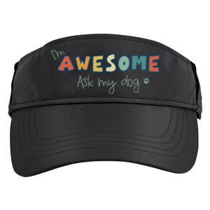 Dog LoverS Funny IM Awesome Ask My Dog Adult Drive Performance Visor