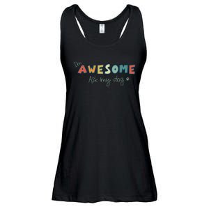 Dog LoverS Funny IM Awesome Ask My Dog Ladies Essential Flowy Tank