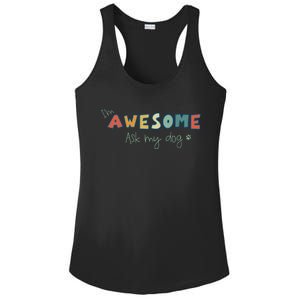 Dog LoverS Funny IM Awesome Ask My Dog Ladies PosiCharge Competitor Racerback Tank