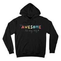 Dog LoverS Funny IM Awesome Ask My Dog Tall Hoodie