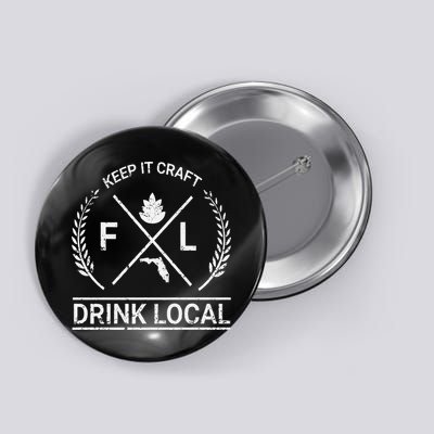Drink Local Florida Vintage Craft Beer Brewing Button