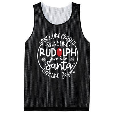 Dance Like Frosty Shine Like Rudolph Give Like Santa Love Like Jesus Mesh Reversible Basketball Jersey Tank