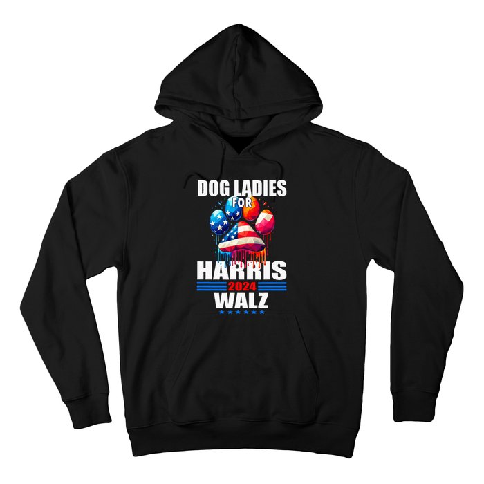 Dog Ladies For Harris Walz 2024 Hoodie