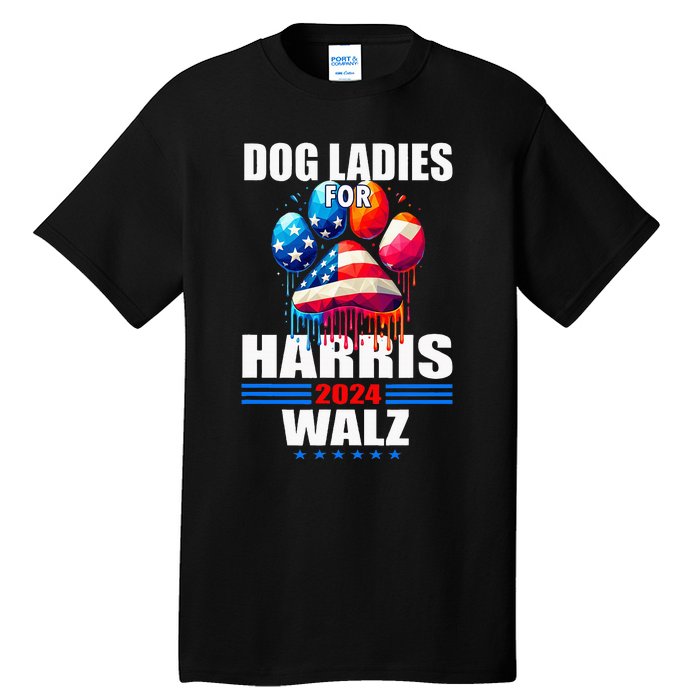 Dog Ladies For Harris Walz 2024 Tall T-Shirt