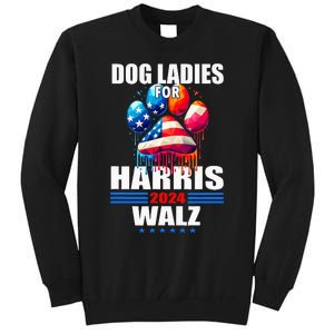 Dog Ladies For Harris Walz 2024 Tall Sweatshirt