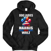 Dog Ladies For Harris Walz 2024 Tie Dye Hoodie