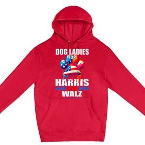 Dog Ladies For Harris Walz 2024 Premium Pullover Hoodie