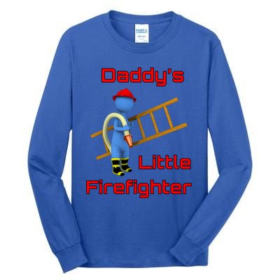 Daddy’s Little Firefighter Fire Gift Tall Long Sleeve T-Shirt