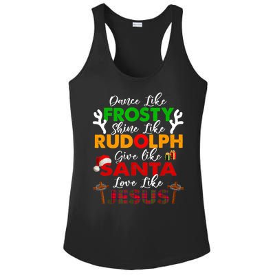 Dance Like Frosty Shine Rudolph Give Santa Love Jesus Xmas Ladies PosiCharge Competitor Racerback Tank