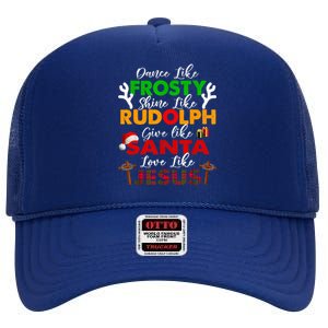 Dance Like Frosty Shine Rudolph Give Santa Love Jesus Xmas High Crown Mesh Back Trucker Hat