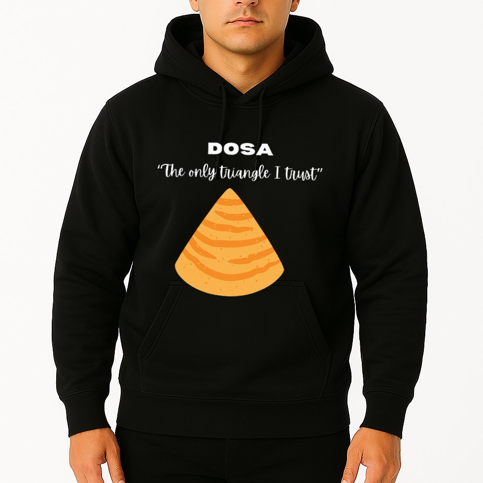 Dosa Lover Funny Indian Quotes Indian Food Hoodie