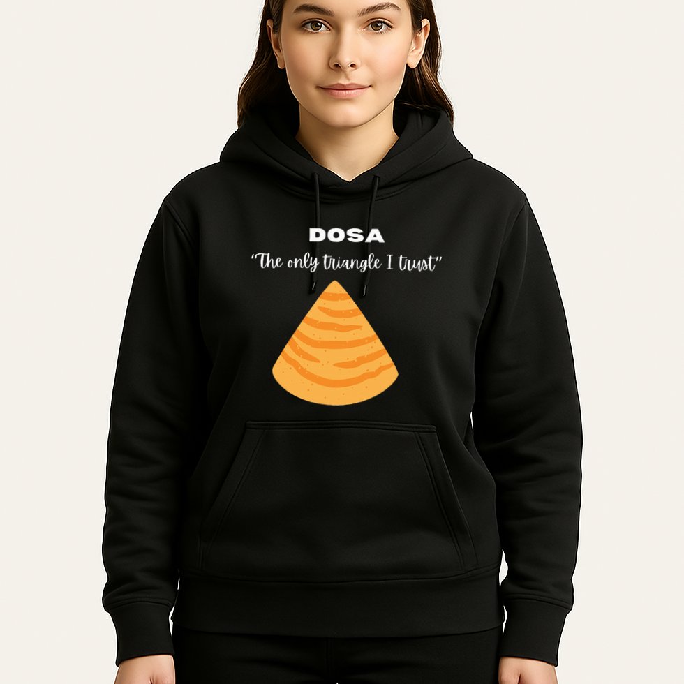 Dosa Lover Funny Indian Quotes Indian Food Hoodie