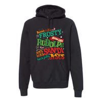 Dance Like Frosty Shine Like Rudolph Give Like Santa Love Like Jesus Premium Hoodie