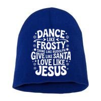 Dance Like Frosty Shine Rudolph Give Santa Love Jesus Cute Gift Short Acrylic Beanie