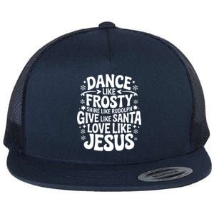 Dance Like Frosty Shine Rudolph Give Santa Love Jesus Cute Gift Flat Bill Trucker Hat