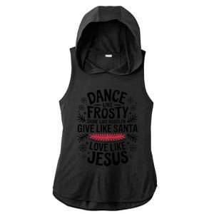 Dance Like Frosty Shine Rudolph Give Santa Love Jesus Gift Ladies PosiCharge Tri-Blend Wicking Draft Hoodie Tank