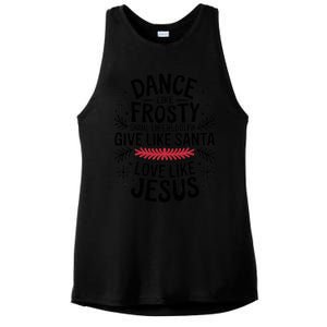 Dance Like Frosty Shine Rudolph Give Santa Love Jesus Gift Ladies PosiCharge Tri-Blend Wicking Tank