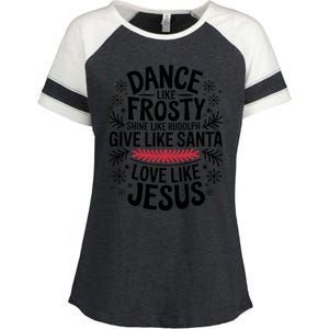 Dance Like Frosty Shine Rudolph Give Santa Love Jesus Gift Enza Ladies Jersey Colorblock Tee