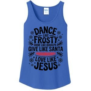 Dance Like Frosty Shine Rudolph Give Santa Love Jesus Gift Ladies Essential Tank