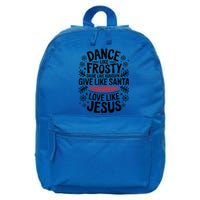 Dance Like Frosty Shine Rudolph Give Santa Love Jesus Gift 16 in Basic Backpack