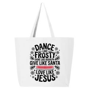 Dance Like Frosty Shine Rudolph Give Santa Love Jesus Gift 25L Jumbo Tote