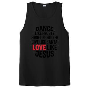 Dance Like Frosty Shine Rudolph Give Santa Love Jesus Great Gift PosiCharge Competitor Tank