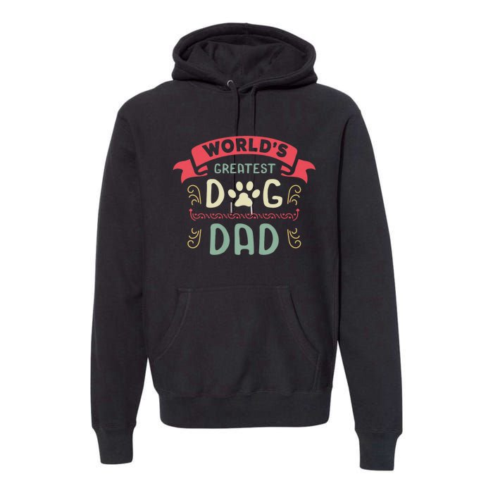 Dog Lover Fathers Day Premium Hoodie