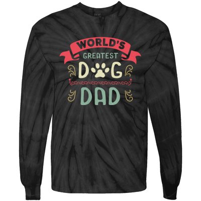 Dog Lover Fathers Day Tie-Dye Long Sleeve Shirt