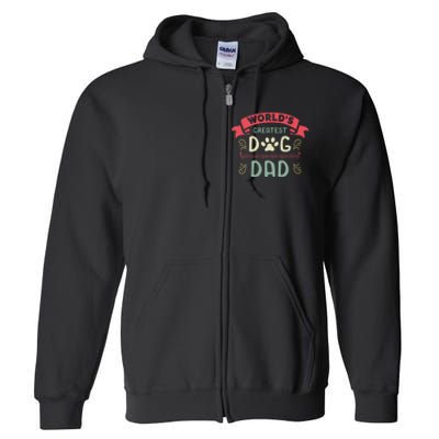 Dog Lover Fathers Day Full Zip Hoodie