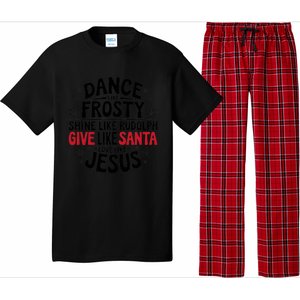 Dance Like Frosty Shine Rudolph Give Santa Love Jesus Gift Pajama Set