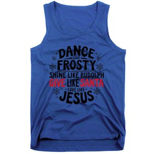 Dance Like Frosty Shine Rudolph Give Santa Love Jesus Gift Tank Top