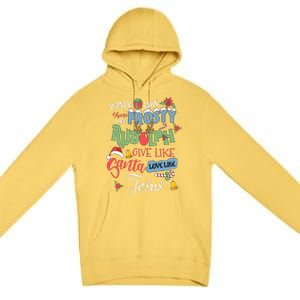 Dance Like Frosty Rudolph Give Santa Love Like Jesus Women Premium Pullover Hoodie