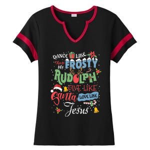 Dance Like Frosty Rudolph Give Santa Love Like Jesus Women Ladies Halftime Notch Neck Tee