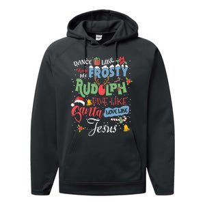 Dance Like Frosty Rudolph Give Santa Love Like Jesus Women Performance Fleece Hoodie