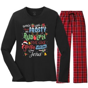 Dance Like Frosty Rudolph Give Santa Love Like Jesus Women Women's Long Sleeve Flannel Pajama Set 