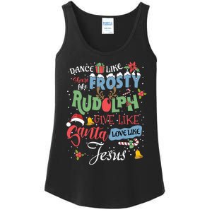 Dance Like Frosty Rudolph Give Santa Love Like Jesus Women Ladies Essential Tank