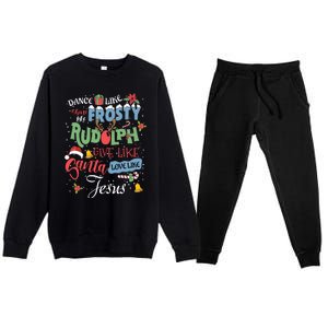 Dance Like Frosty Rudolph Give Santa Love Like Jesus Women Premium Crewneck Sweatsuit Set