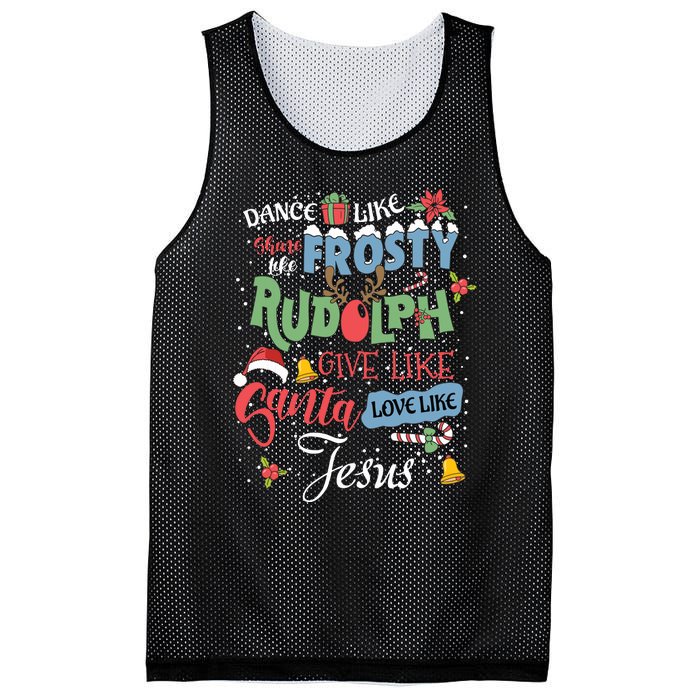 Dance Like Frosty Rudolph Give Santa Love Like Jesus Women Mesh Reversible Basketball Jersey Tank