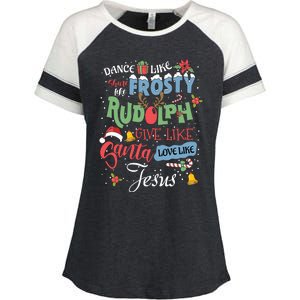 Dance Like Frosty Rudolph Give Santa Love Like Jesus Women Enza Ladies Jersey Colorblock Tee