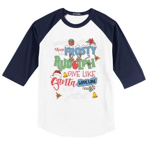 Dance Like Frosty Rudolph Give Santa Love Like Jesus Women Baseball Sleeve Shirt