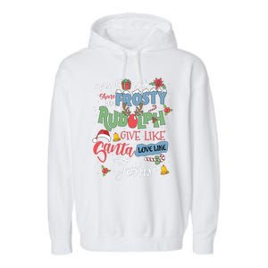 Dance Like Frosty Rudolph Give Santa Love Like Jesus Women Garment-Dyed Fleece Hoodie