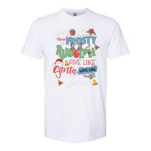 Dance Like Frosty Rudolph Give Santa Love Like Jesus Women Softstyle CVC T-Shirt