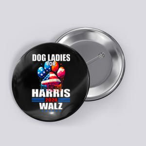 Dog Ladies For Harris Walz 2024 Button