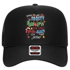 Dance Like Frosty Rudolph Give Santa Love Like Jesus Women High Crown Mesh Back Trucker Hat